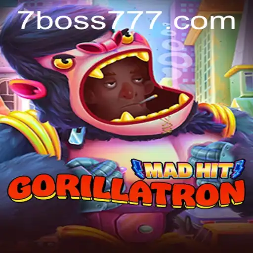 MadHitGorillatron: An Epic Adventure with Boss777